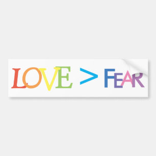 Liefde > Angst Bumpersticker