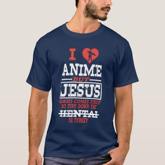 Liefde animme, maar Jezus komt altijd op de eerste T-shirt (Voorkant)