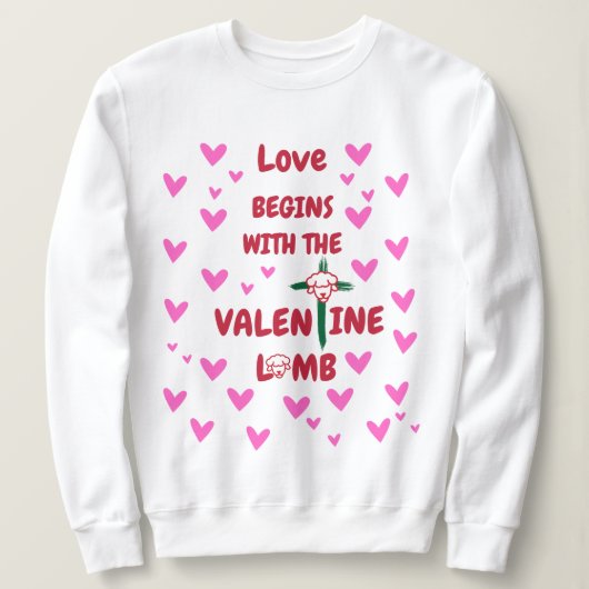 Liefde begint met het Valentijn Lam Sweatshirt (Design voorkant)