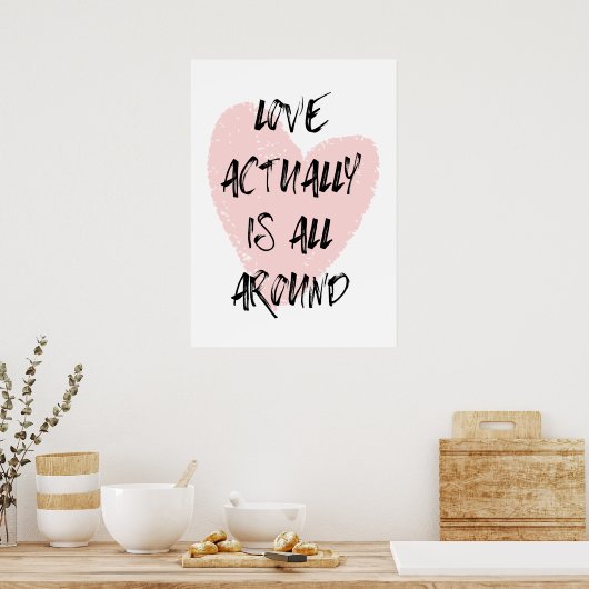Liefde bestaat eigenlijk overal poster (Keuken)