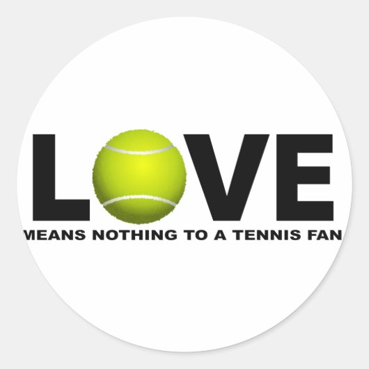 Liefde betekent niets voor een Tennis Fan Ronde Sticker (Voorkant)