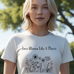 Liefde bloeit als een bloem  ontwerp t-shirt