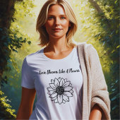 Liefde bloeit als een Flower Design T-Shirt
