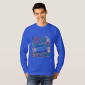 Liefde bloeit hier over elke horizon. t-shirt (Voorkant volledig)
