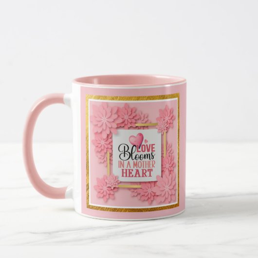 Liefde Bloeit In Een Moederhart Roze Bloemen Mok (Links)