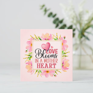 Liefde Bloeit in het Hart van een Moeder Roze Bl Kaart