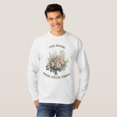 Liefde bloeit met Natuur T-shirt (Voorkant volledig)