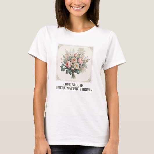 Liefde bloeit met Natuur T-shirt (Voorkant)