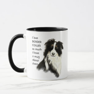 Liefde Border Collie zo veel van me zo veel van ee Mok