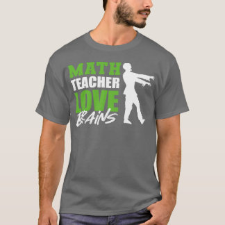 Liefde Brein Wiskundige Of Wiskunde Leraar Cadeau  T-shirt