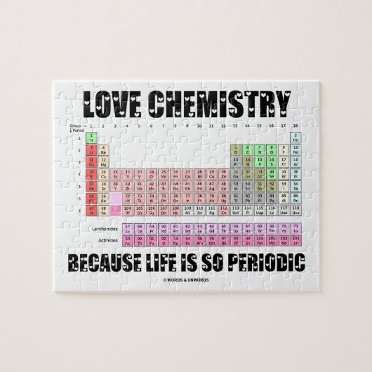 Liefde chemie omdat het leven zo periodiek is legpuzzel (Horizontaal)