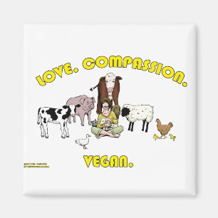 Liefde. Compassie. Vegan. Magneet