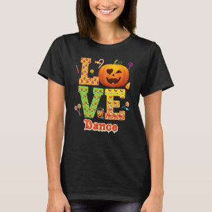 Liefde Dansleraar Pompoen Halloween Zoete Snoep T-shirt
