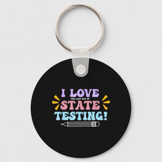 Liefde De Laatste Dag Van Staatstests Docententest Sleutelhanger (Voorkant)