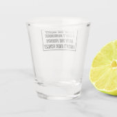 Liefde de Nacht kan je vrienden nooit herinneren Shot Glas (Achterkant)