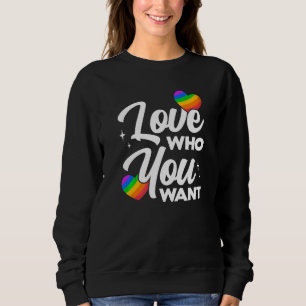 Liefde die je wilt, lgbetq Diversity Rainbow Pride Trui