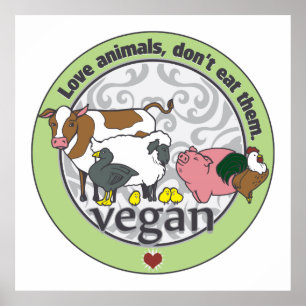 Liefde dieren eten ze niet op Vegan Poster