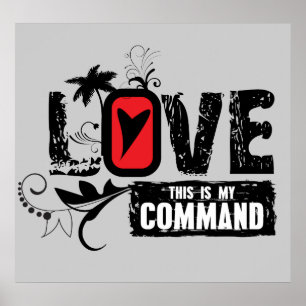 Liefde - Dit is mijn commando (John 15:12) Poster