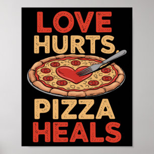 Liefde Doet Pijn Pizza Geneest Grappige Voedsel Li Poster