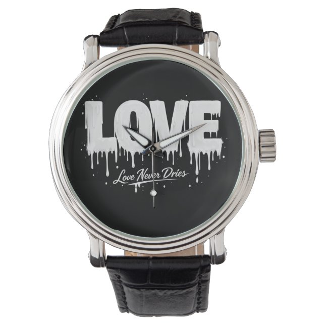 Liefde Droog Nooit Horloge (Voorkant)