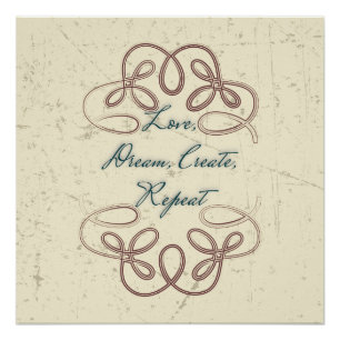 Liefde, Droom, Creëer, Herhaal Folk design Perfect Poster