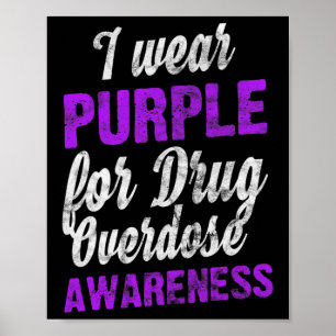 Liefde drug overdosis bewustzijn Ik Draag Paarse w Poster