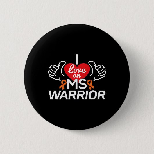 Liefde Een Multiple Sclerosis MS Warrior Ronde Button 5,7 Cm (Voorkant)