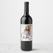 Liefde Elegant Script Koppel Foto Wijn Etiket (Voorkant)