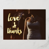 Liefde en Bedankt Foto Dank je bruiloft Folie Uitnodiging (Voorkant)