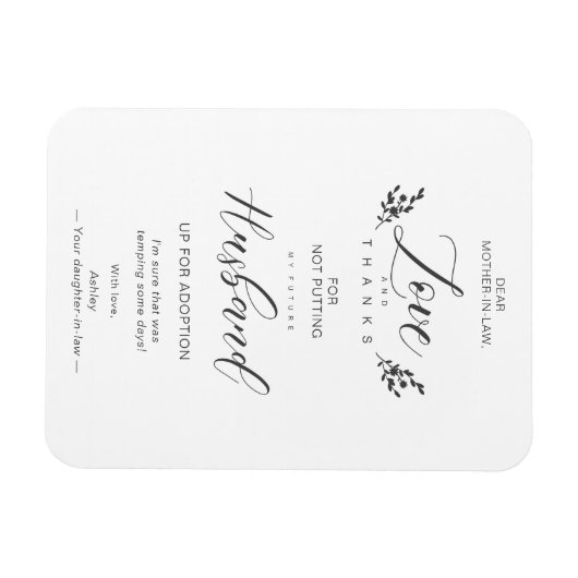 Liefde en Bedankt Funny Moeder-in-lawQuote Handsch Magneet (Horizontaal)