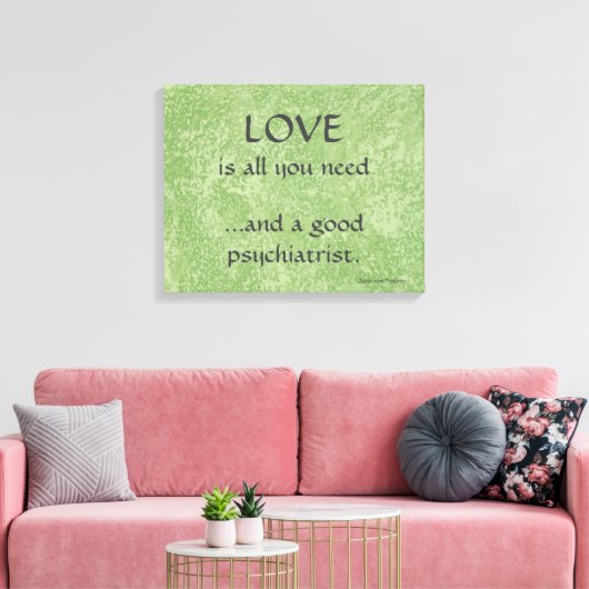Liefde en een goede psychiater canvas afdruk (Insitu (Woonkamer))