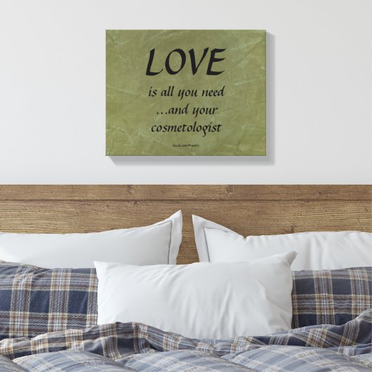 Liefde en je cosmetoloog canvas afdruk (Insitu (Slaapkamer))