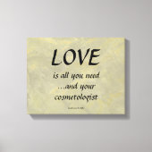 Liefde en je cosmetoloog canvas afdruk (Voorkant)