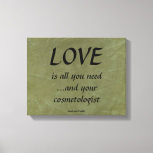 Liefde en je schoonheidsspecialist canvas afdruk