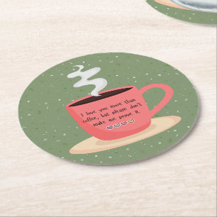 liefde en koffie, grappige huwelijks citaten vakan ronde kartonnen onderzetter