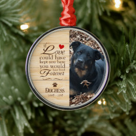 Liefde en leef voor altijd Pet Remembrance Metalen Ornament