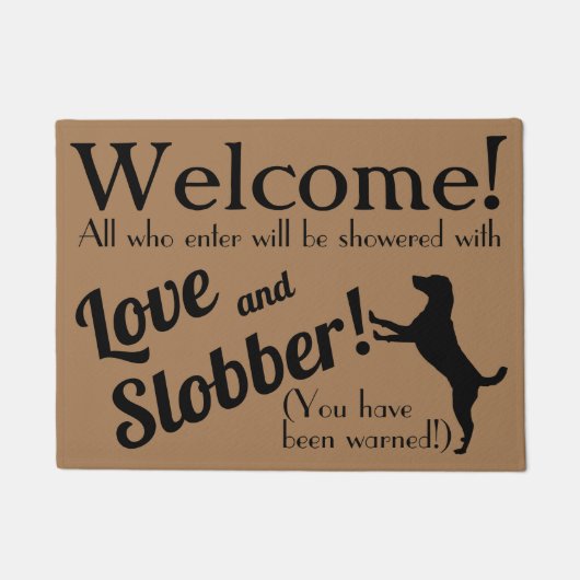 Liefde en Slobber Funny Dog Lover Welkom Mat (Voorkant)