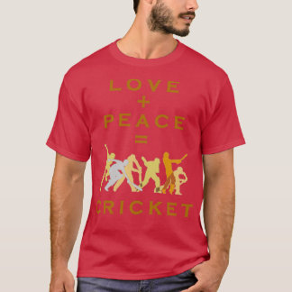 Liefde en vrede staat gelijk aan cricket1 t-shirt