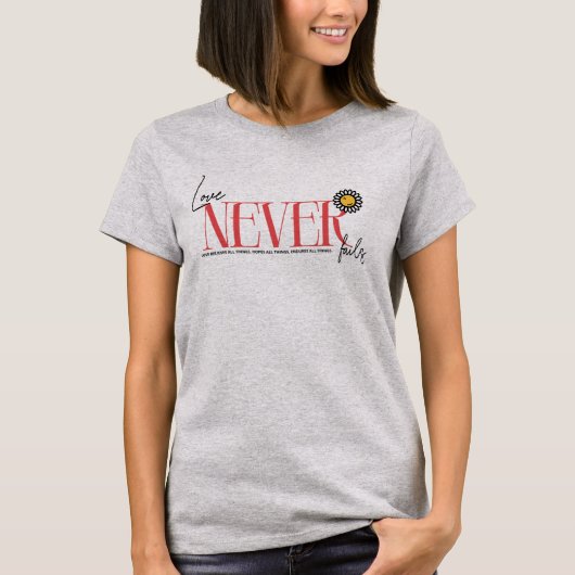 Liefde faalt nooit bij vrouwen t-shirt (Voorkant)