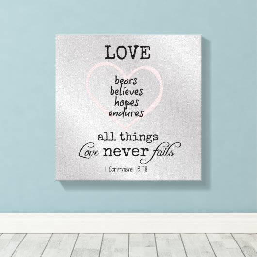 Liefde faalt nooit Bijbelvers Canvas Afdruk (Insitu (Houten vloer))