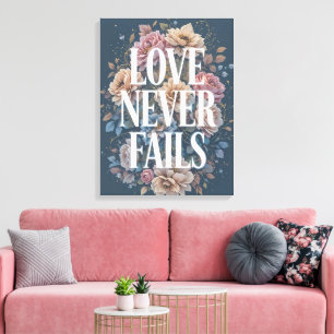 Liefde Faalt Nooit Inspirerende Bloemschilderkunst Canvas Afdruk