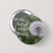 Liefde Faalt Nooit Paardenbloem1 Korintiërs 13 Ronde Button 5,7 Cm (Voorkant /achterkant)