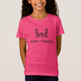 Liefde = Familie, Meisjes T-shirt