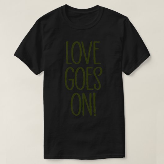 Liefde gaat op groen t-shirt (Design voorkant)