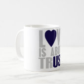 Liefde gaat over vertrouwen koffiemok (Voorkant links)