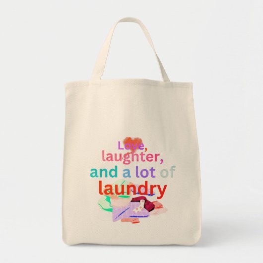 Liefde, gelach en veel wasgoed tote bag (Voorkant)