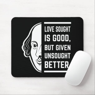 Liefde gezocht is goed Shakespeare Thespian Quote Muismat
