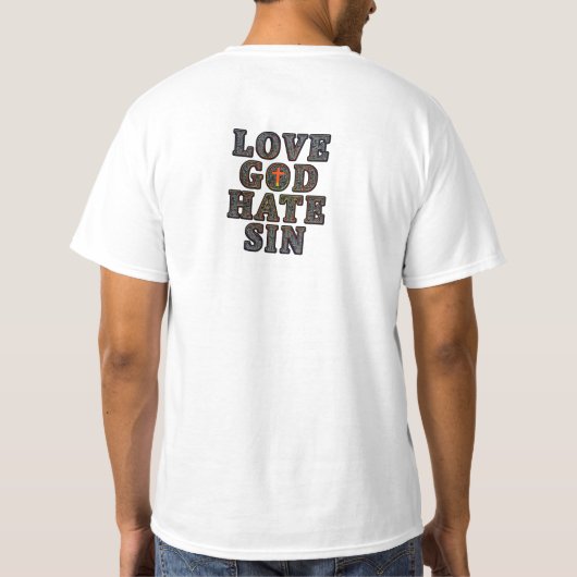 Liefde God haat zonde T-shirt (Achterkant)