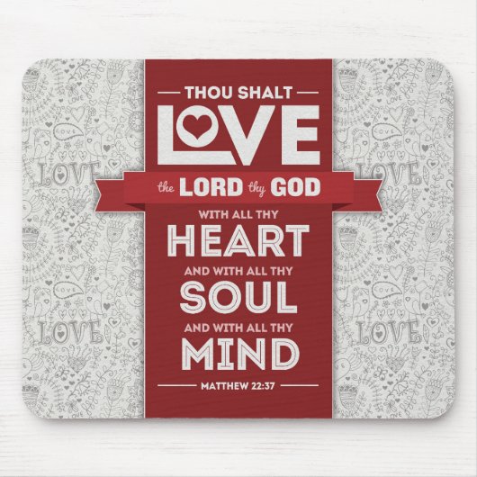 Liefde God Mousepad - Matthew 22:37 Bijbelverse Muismat (Voorkant)