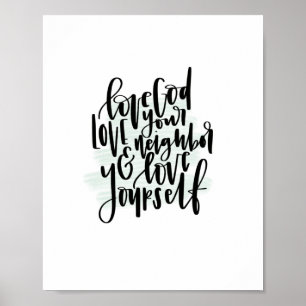 Liefde God van je buur en liefde van jezelf Poster